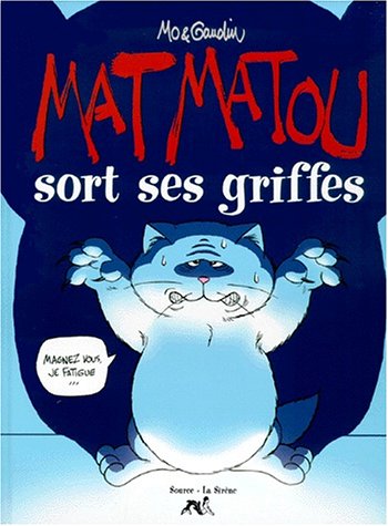 Imagen de archivo de Mat matou sort ses griffes a la venta por Ammareal