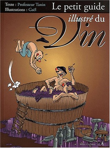 Imagen de archivo de Le guide humoristique du vin a la venta por medimops