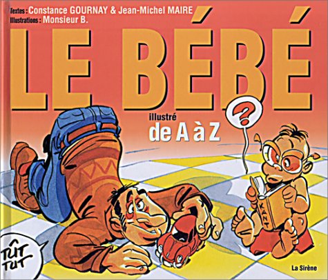 Beispielbild fr Le Bb Illustr De A  Z zum Verkauf von RECYCLIVRE