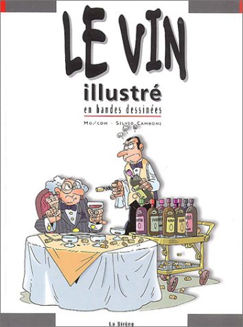 Beispielbild fr Le vin illustr en bandes dessines zum Verkauf von medimops