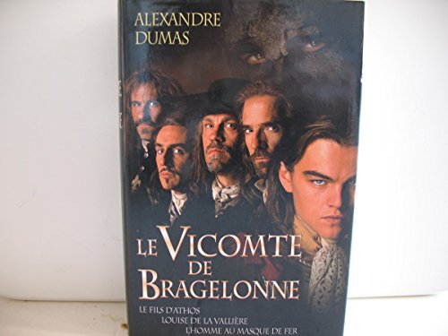 9782884640305: Le vicomte de Bragelonne : Le fils d'Athos , Louise de La Vallire, l'homme au masque de fer