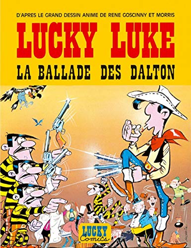 Imagen de archivo de Lucky Luke, tome 17 : La Ballade des Dalton a la venta por medimops