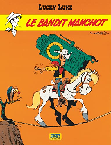 Stock image for Lucky Luke, tome 18 : Le Bandit manchot for sale by medimops