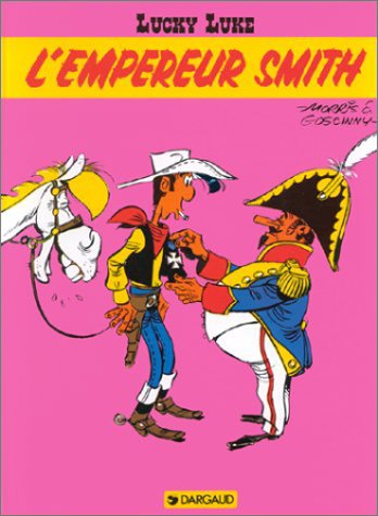 Beispielbild fr Les indispensables  31F : Lucky Luke, tome 13 : L'empereur Smith zum Verkauf von medimops