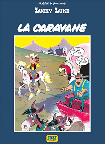 9782884712330: lucky Luke - la caravane : Edition spciale avec dossier de 14 pages