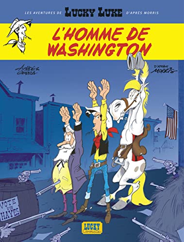 Stock image for Les nouvelles aventures de Lucky Luke, tome 3 : L'homme de Washington for sale by Ammareal