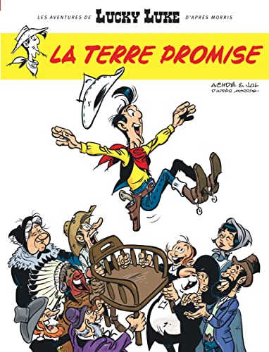 Beispielbild fr Les Aventures de Lucky Luke d'aprs Morris - Tome 7 - La Terre Promise (Aventures de Lucky Luke d'aprs Morris (Les)) (French Edition) zum Verkauf von Better World Books