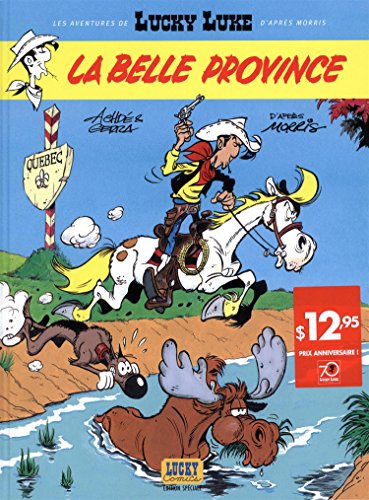 9782884713801: Aventures de Lucky Luke d'aprs Morris (Les) - tome 1 - Belle Province (La) - Prix spcial anniversaire Canada