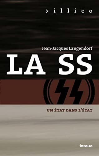 Stock image for La SS : Un Etat dans l'Etat for sale by medimops