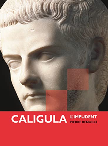 9782884740425: Caligula: L'impudent