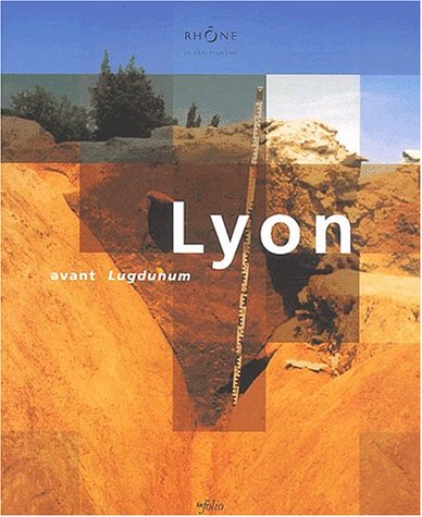 9782884741064: Lyon avant Lugdunum