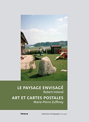 9782884741576: Le paysage envisag ; Art et cartes postales