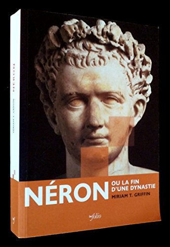 Stock image for NERON ; OU LA FIN D'UNE DYNASTIE for sale by Librairie Guillaume Bude-Belles Lettres