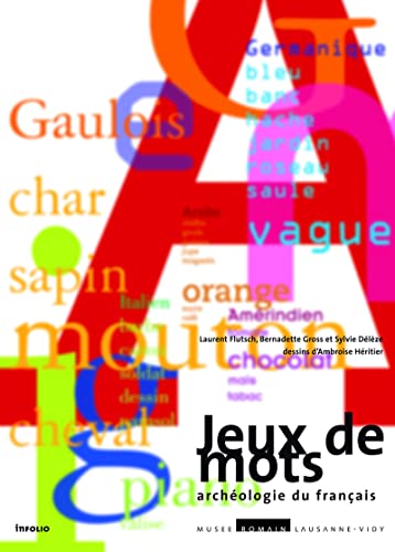 Stock image for Jeux de mots : Archologie du franais (Testimonia) for sale by medimops