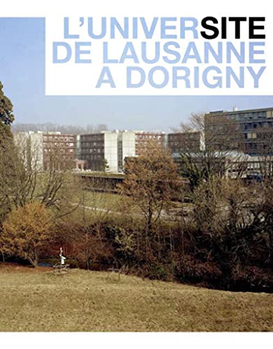 Stock image for L'Universit de Lausanne  Dorigny for sale by Ammareal