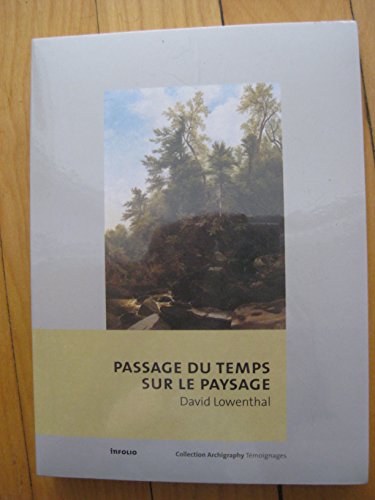 Beispielbild fr Passage du temps sur le paysage zum Verkauf von Gallix