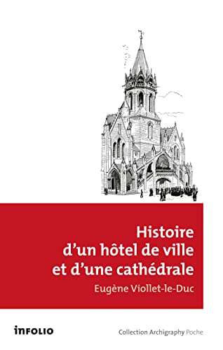 9782884746489: Histoire d'un htel de ville et d'une cathdrale