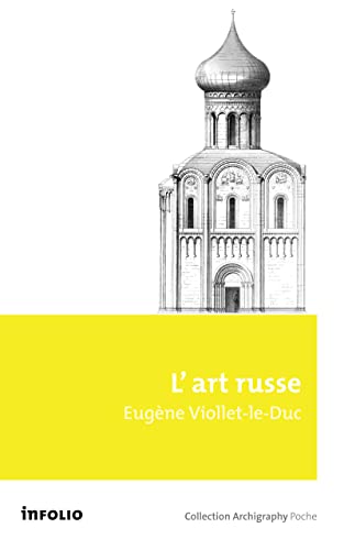 9782884746496: L'Art Russe, ses origines, ses lments constitutifs, son apoge, son avenir