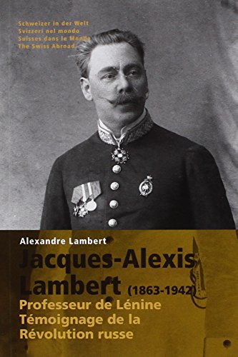 Beispielbild fr Jacques Alexis Lambert (1863-1942). Professeur de Lnine zum Verkauf von Ammareal