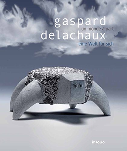 Beispielbild fr Gaspard Delachaux. Un monde  part Delachaux, Gaspard et Grivel, Florence zum Verkauf von BIBLIO-NET