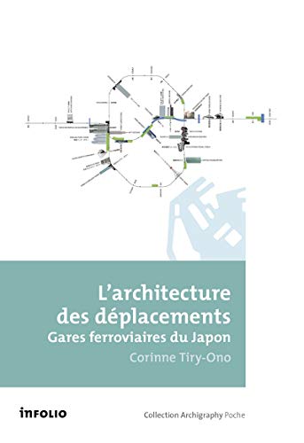 Beispielbild fr L'architecture des dplacements [Broch] Tiry-ono, Corinne zum Verkauf von BIBLIO-NET