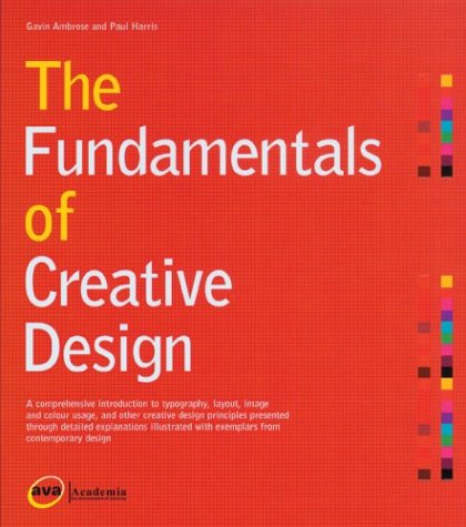 Beispielbild fr The Fundamentals of Creative Design�� [FUNDAMENTALS OF CREATIVE DESIG] [Paperback] zum Verkauf von Wonder Book