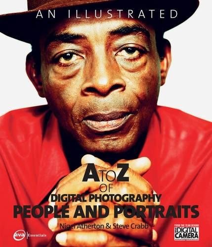 Imagen de archivo de An Illustrated A to Z of Digital Photography : People and Portraits a la venta por Better World Books