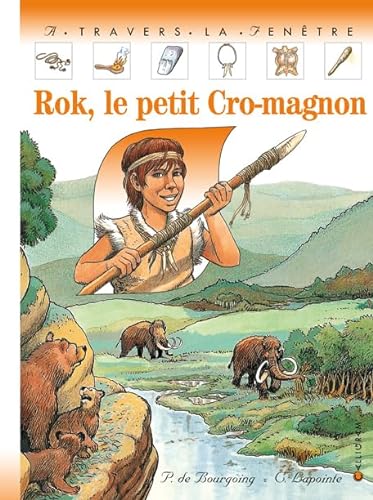 Rok, le petit cro-magnon (9782884800181) by De Bourgoing, Pascale