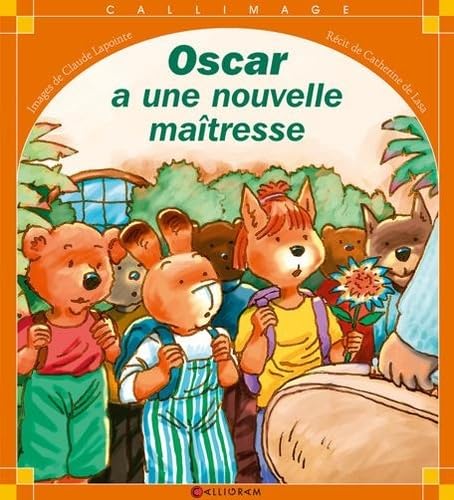 Stock image for Oscar a une nouvelle matresse for sale by medimops