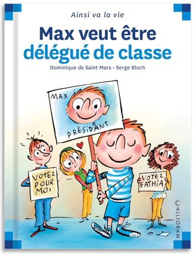 Imagen de archivo de Max veut tre dlgu de classe - tome 73 (73) a la venta por Librairie Th  la page