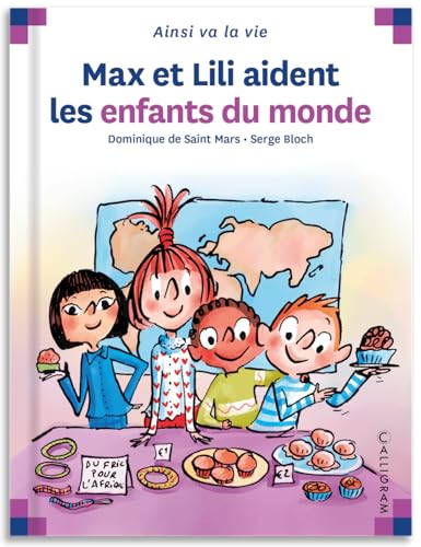 NÂ°74 Max et Lili aident les enfants du monde (9782884802079) by Saint Mars (De), Dominique