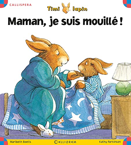 Beispielbild fr Timi lapin, Tome 1 : Maman, je suis mouill ! zum Verkauf von Ammareal