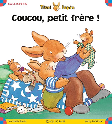 Beispielbild fr Timi lapin, Tome 4 : Coucou petit frre ! zum Verkauf von Ammareal