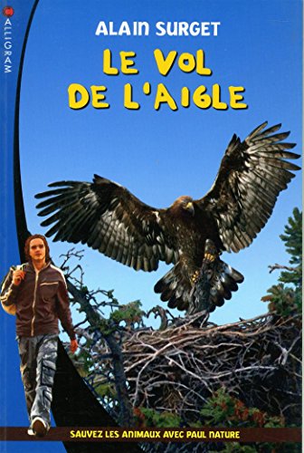 Beispielbild fr Le vol de l'aigle zum Verkauf von Ammareal