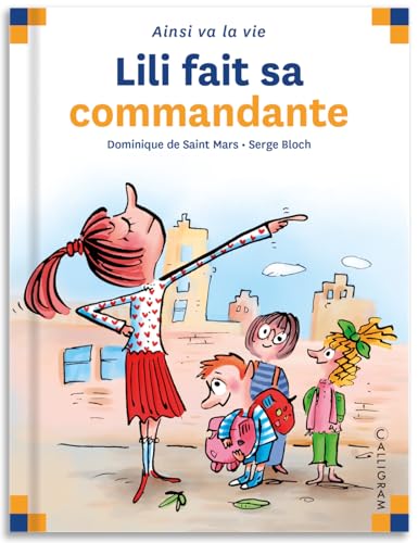 Imagen de archivo de Lili fait sa commandante a la venta por Librairie Th  la page