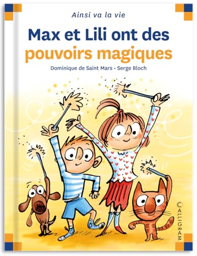 NÂ°100 Max et Lili ont des pouvoirs magiques (9782884806336) by Saint Mars (De), Dominique