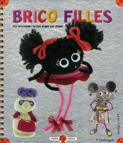 9782884807043: Brico filles: Des bricolages faciles tape par tape