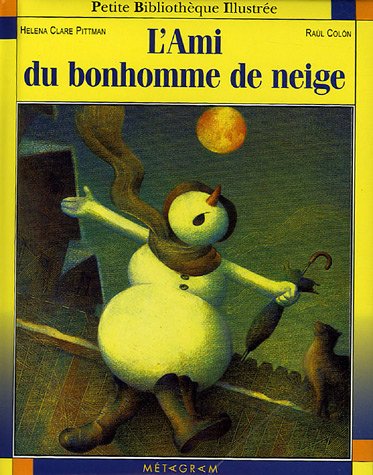 Imagen de archivo de L'ami du bonhomme de neige a la venta por Ammareal