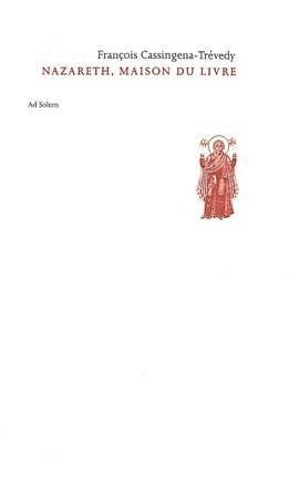 Imagen de archivo de Nazareth, Maison Du Livre : Nouvelles Considrations Sur La Lectio Divina a la venta por RECYCLIVRE