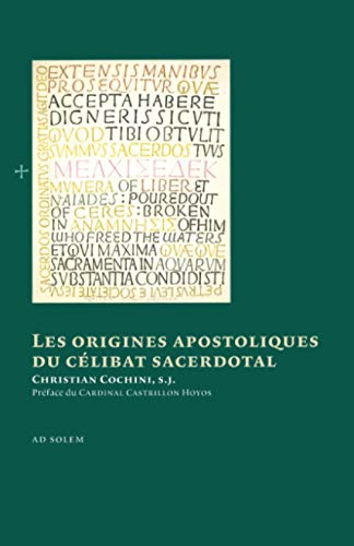 9782884820943: Les origines apostoliques du clibat sacerdotal