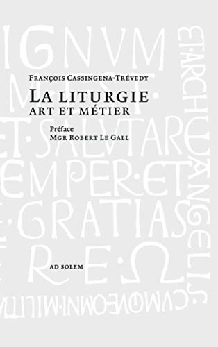 Imagen de archivo de La liturgie, art et mtier (Thologie) (French Edition) a la venta por Gallix
