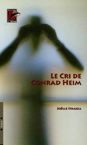 Beispielbild fr Le cri de Conrad Heim zum Verkauf von Ammareal