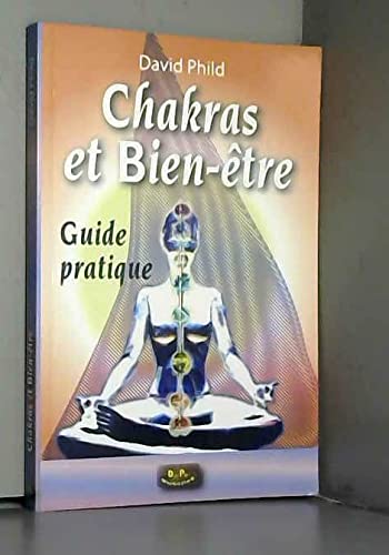 Beispielbild fr Chakras et Bien tre : Guide pratique zum Verkauf von medimops