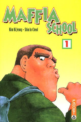 Beispielbild fr Maffia School, Tome 1 : Kim, Ki-Jeong zum Verkauf von BIBLIO-NET