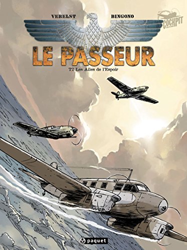 Beispielbild fr Le Passeur, Tome 2: Les Ailes de l'Espoir zum Verkauf von medimops