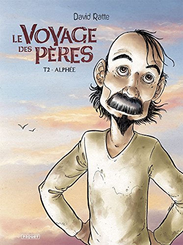 Beispielbild fr Le Voyage des pres, Tome 2 : Alphe zum Verkauf von medimops