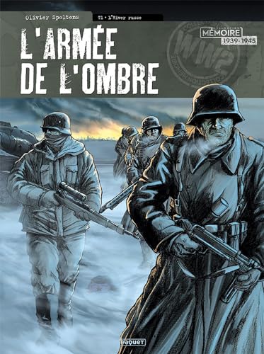 Beispielbild fr L'arm e de l'ombre T1: L'hiver russe (L'Arm e de l'ombre, 1) (French Edition) zum Verkauf von HPB-Red