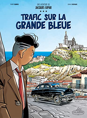 Beispielbild fr Une aventure de Jacques Gipar, Tome 5 : Trafic sur la grande bleue zum Verkauf von Buchpark