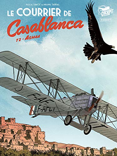 Beispielbild fr Le courrier de Casablanca, Tome 2 : Asmaa zum Verkauf von Revaluation Books