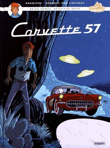 Beispielbild fr Brian Bones, dtective priv, Tome 3 : Corvette 57 zum Verkauf von Revaluation Books